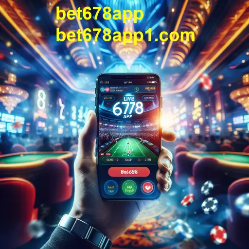 Apostas Ao Vivo no Bet678app: A Nova Era das Apostas Esportivas